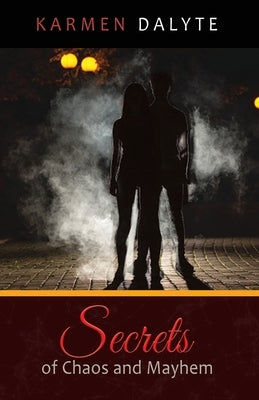 Secrets of Chaos and Mayhem by Fowler, Demi