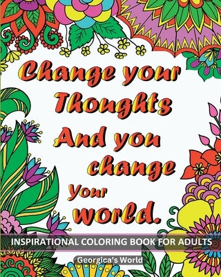 Inspirational Coloring Book for Adults 50 Motivational Quotes: Color your Stress Away Through Positive Affirmations for Teens and Grown-ups by Yunaizar88