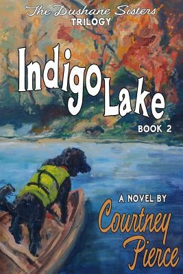 Indigo Lake by Pierce, Courtney