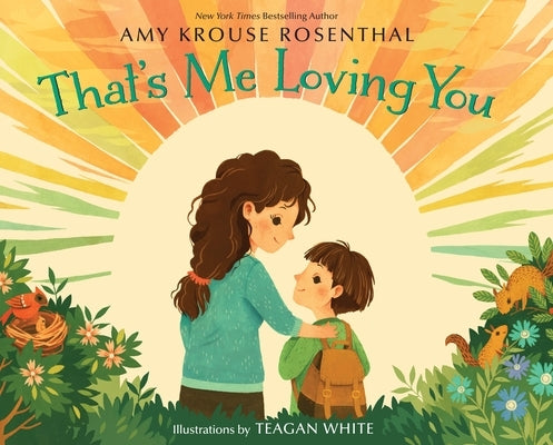That's Me Loving You by Rosenthal, Amy Krouse