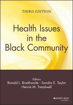 Health Issues in the Black Community by Braithwaite, Ronald L.