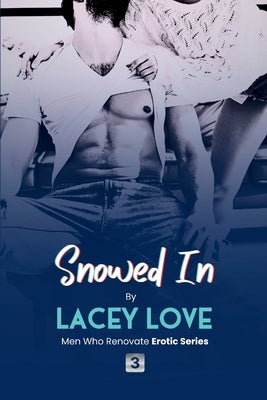 Snowed In by Love, Lacey