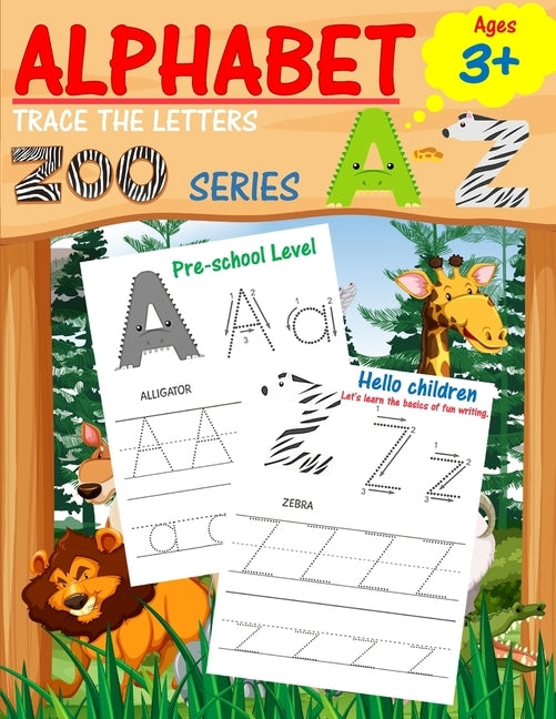 Alphabet Trace the Letters: Preschool writing Workbook with Sight words for Pre K, Kindergarten and Kids Ages 3-5. ABC print handwriting book by Townsley, Dorothy G.