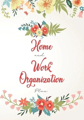 Home and work Organization Plan: Real Simple Organize your home, your career and your heath by Books, Planner's