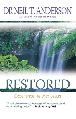 Restored by Anderson, Neil T.