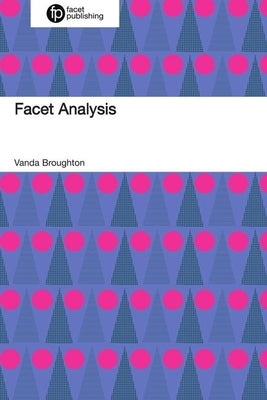 Facet Analysis by Broughton, Vanda