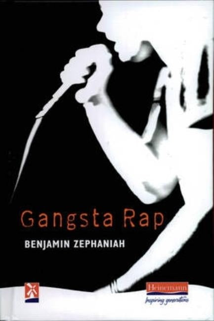 Gangsta Rap by Zephaniah, Benjamin