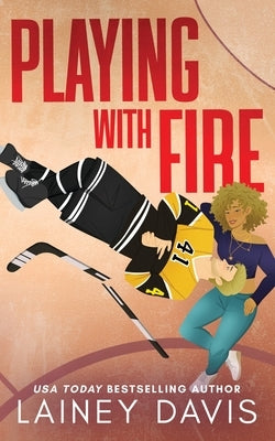 Playing with Fire: A Surprise Baby Romance by Davis, Lainey