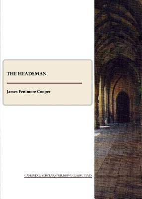 The Headsman by Cooper, James Fenimore