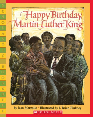 Happy Birthday, Martin Luther King Jr. by Marzollo, Jean
