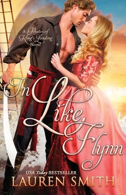 In Like Flynn by Smith, Lauren