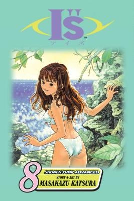 Is, Vol. 8, 8 by Katsura, Masakazu