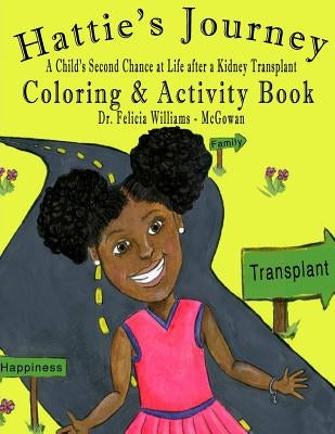 Hattie's Journey Coloring Book by McGowan, Felica Williams