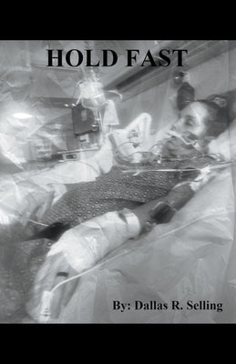 Hold Fast by Selling, Dallas R.