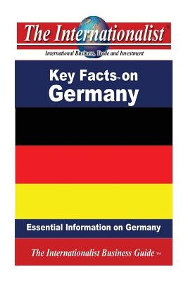 Key Facts on Germany: Essential Information on Germany by Nee, Patrick W.