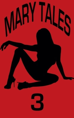 Mary Tales 3 by Tales, Mary