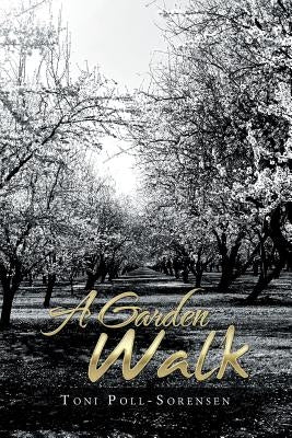 A Garden Walk by Poll-Sorensen, Toni