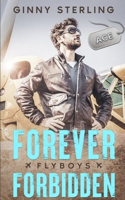 Forever Forbidden: A Sweet Contemporary Romance by Sterling, Ginny