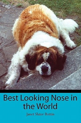 Best Looking Nose in the World by Ellen, Beth