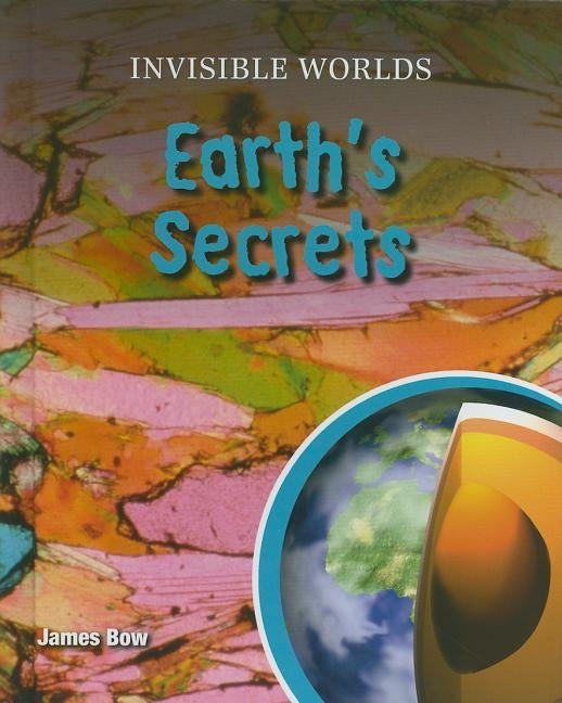 Earth's Secrets by Bow, James