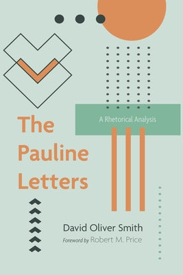 The Pauline Letters by Smith, David Oliver