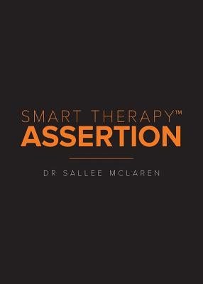 Smart Therapy Assertion by McLaren, Sallee