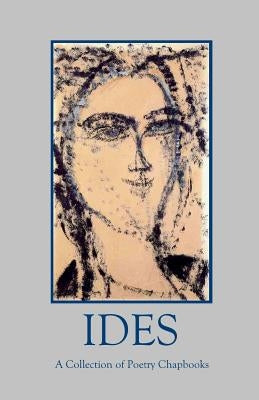 Ides: A Collection of Poetry Chapbooks by Villines, Melanie