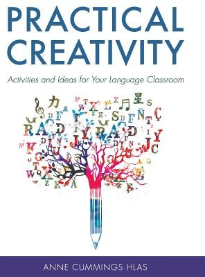 Practical Creativity by Hlas, Anne Cummings