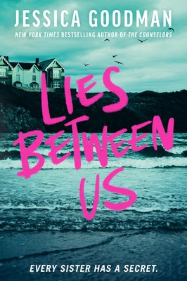 Lies Between Us by Goodman, Jessica