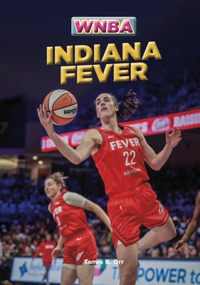 Indiana Fever by Orr, Tamra