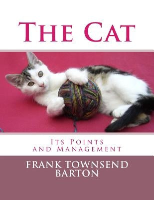 The Cat: Its Points and Management by Chambers, Roger