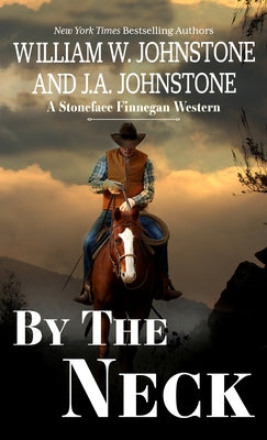 By the Neck by Johnstone, William W.