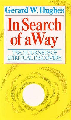 In Search of the Way by Hughes, Gerard W.