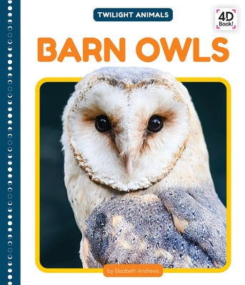 Barn Owls by Andrews, Elizabeth