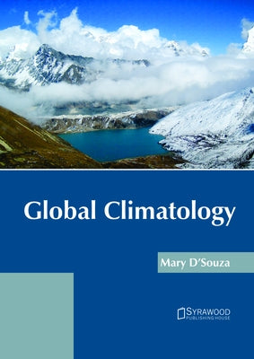 Global Climatology by D'Souza, Mary
