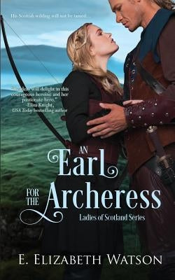 An Earl for the Archeress by Watson, E. Elizabeth