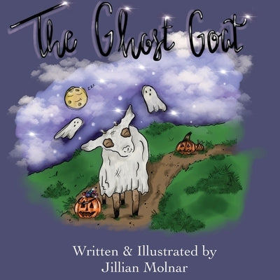 The Ghost Goat by Molnar, Jillian