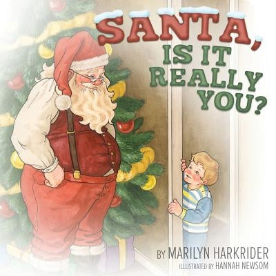 Santa, Is It Really You? by Harkrider, Marilyn