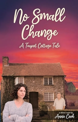 No Small Change by Cook, Annie