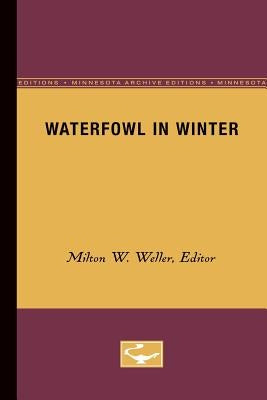 Waterfowl in Winter by Weller, Milton W.
