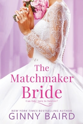 The Matchmaker Bride by Baird, Ginny