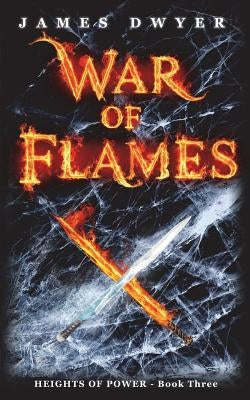 War of Flames by Dwyer, James