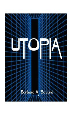 Utopia by Bovard, Barbara Zimmer