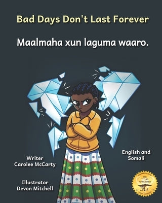 Bad Days Don't Last Forever: Finding Joy When The Rain Stops in English and Somali by Ready Set Go Books