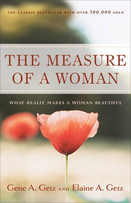 The Measure of a Woman by Getz, Gene A.