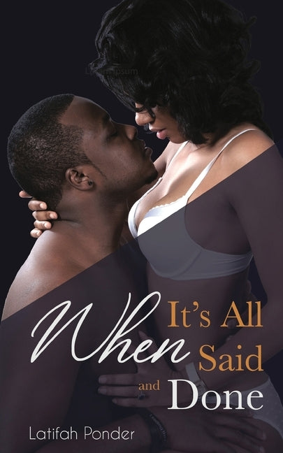 When It's All Said and Done by Ponder, Latifah