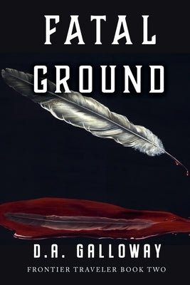 Fatal Ground by Galloway, D. a.