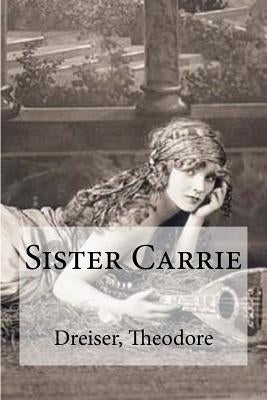 Sister Carrie by Edibooks