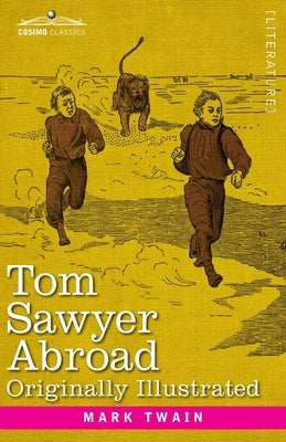 Tom Sawyer Abroad by Twain, Mark