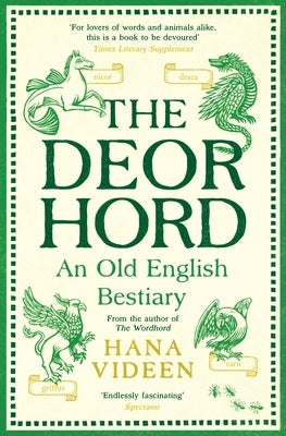 The Deorhord: An Old English Bestiary by Videen, Hana